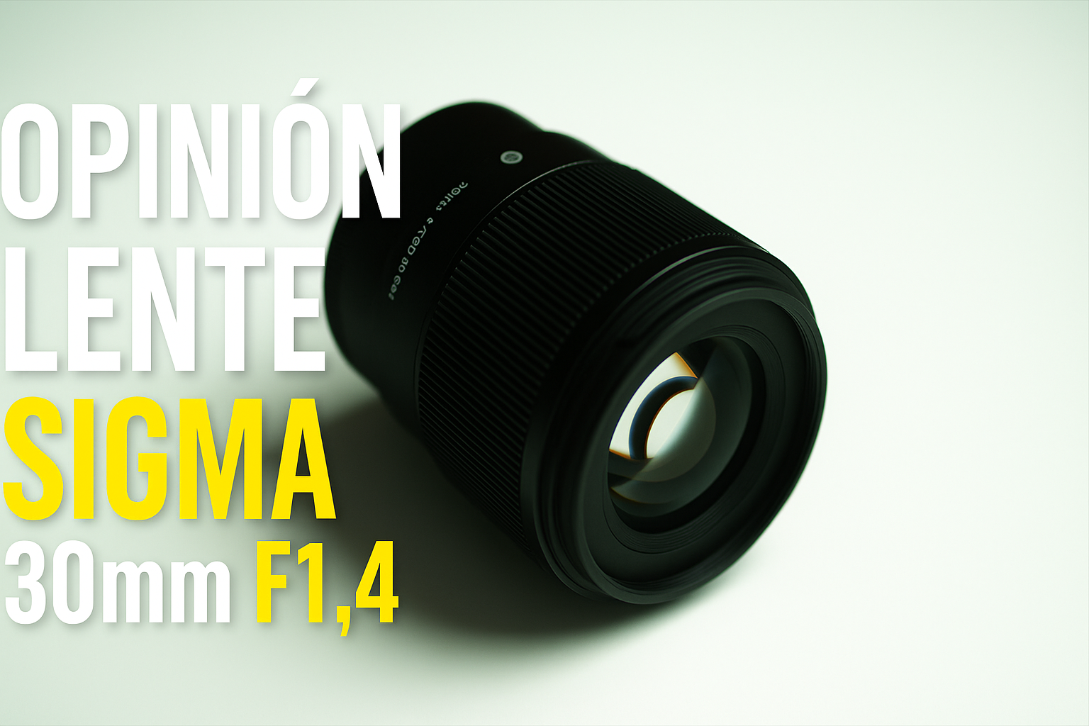 Opinion lente sigma 30mm